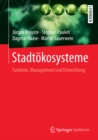 Image for Stadtokosysteme: Funktion, Management und Entwicklung