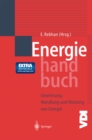 Image for Energiehandbuch: Gewinnung, Wandlung und Nutzung von Energie