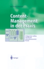 Image for Content-Management in der Praxis: Erfolgreicher Aufbau und Betrieb unternehmensweiter Portale
