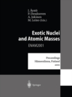 Image for Exotic Nuclei and Atomic Masses: Proceedings of the Third International Conference on Exotic Nuclei and Atomic Masses ENAM 2001 Hameenlinna, Finland, 2-7 July 2001