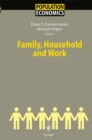 Image for Family, Household And Work