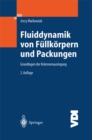 Image for Fluiddynamik von Fullkorpern und Packungen: Grundlagen der Kolonnenauslegung