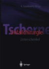 Image for Tscherne Unfallchirurgie: Unterschenkel