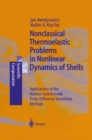 Image for Nonclassical Thermoelastic Problems in Nonlinear Dynamics of Shells: Applications of the Bubnov-Galerkin and Finite Difference Numerical Methods