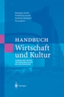 Image for Handbuch Wirtschaft Und Kultur: Formen Und Fakten Unternehmerischer Kulturforderung