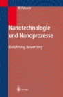 Image for Nanotechnologie Und Nanoprozesse: Einfuhrung, Bewertung