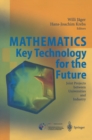 Image for Mathematics - Key Technology for the Future: Joint Projects between Universities and Industry