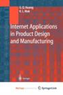 Image for Internet Applications in Product Design and Manufacturing
