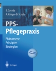 Image for Pps-pflegepraxis: Phanomene, Prinzipien, Strategien
