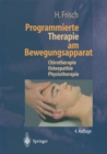 Image for Programmierte Therapie Am Bewegungsapparat: Chirotherapie - Osteopathie - Physiotherapie