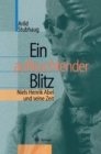 Image for Ein Aufleuchtender Blitz: Niels Henrik Abel Und Seine Zeit