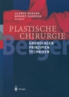 Image for Plastische Chirurgie: Band I Grundlagen Prinzipien Techniken