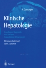 Image for Klinische Hepatologie: Grundlagen, Diagnosik und Therapie hepatobiliarer Erkrankungen