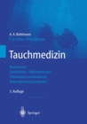 Image for Tauchmedizin: Barotrauma Gasembolie * Dekompression Dekompressionskrankheit Dekompressionscomputer