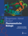 Image for Pharmazeutische Biologie: Molekulare Grundlagen und klinische Anwendung