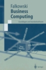 Image for Business Computing: Grundlagen und Standardsoftware