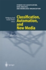 Image for Classification, Automation, and New Media: Proceedings of the 24th Annual Conference of the Gesellschaft fur Klassifikation e.V., University of Passau, March 15-17, 2000
