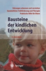 Image for Bausteine Der Kindlichen Entwicklung: Die Bedeutung Der Integration Der Sinne Fur Die Entwicklung Des Kindes