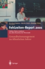 Image for Fehlzeiten-Report 2001: Gesundheitsmanagement im offentlichen Sektor