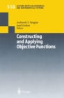Image for Constructing and Applying Objective Functions: Proceedings of the Fourth International Conference on Econometric Decision Models Constructing and Applying Objective Functions, University of Hagen, Held in Haus Nordhelle, August, 28 - 31, 2000 : 510