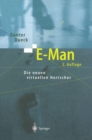 Image for E-Man: Die neuen virtuellen Herrscher