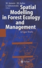 Image for Spatial Modelling in Forest Ecology and Management: A Case Study