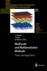 Image for Multiscale and Multiresolution Methods: Theory and Applications : 20