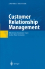 Image for Customer relationship management: electronic customer care in the new economy