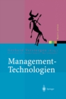 Image for Management-Technologien: Konvergenz von Knowledge-, Dokumenten-, Workflow- und Contentmanagement