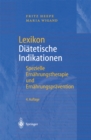 Image for Lexikon Diatetische Indikationen: Spezielle Ernahrungstherapie und Ernahrungspravention