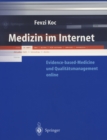 Image for Medizin im Internet: Evidence-based-Medicine und Qualitatsmanagement Online