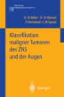 Image for Klassifikation maligner Tumoren des ZNS und der Augen