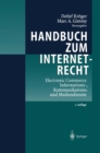 Image for Handbuch zum Internetrecht: Electronic Commerce - Informations-, Kommunikations- und Mediendienste