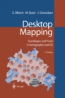 Image for Desktop Mapping: Grundlagen und Praxis in Kartographie und GIS