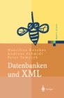 Image for Datenbanken und XML: Konzepte, Anwendungen, Systeme