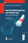 Image for Vom Vertriebsingenieur Zum Market-ing.: Kunden Gewinnen Mit System