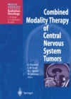 Image for Combined Modality Therapy of Central Nervous System Tumors