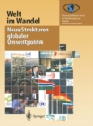 Image for Welt Im Wandel: Neue Strukturen Globaler Umweltpolitik.