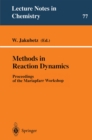 Image for Methods in Reaction Dynamics: Proceedings of the Mariapfarr Workshop