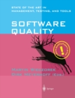 Image for Software Quality: State of the Art in Management, Testing, and Tools