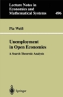 Image for Unemployment in Open Economies: A Search Theoretic Analysis