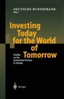 Image for Investing Today for the World of Tomorrow: Studies on the Investment Process in Europe
