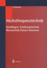 Image for Hochstfrequenztechnik: Grundlagen, Schaltungstechnik, Messtechnik, Planare Antennen
