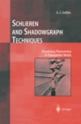 Image for Schlieren and shadowgraph techniques: visualizing phenomena in transparent media