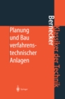 Image for Planung Und Bau Verfahrenstechnischer Anlagen: Projektmanagement Und Fachplanungsfunktionen