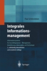 Image for Integrales Informationsmanagement: Informationssysteme fur Geschaftsprozesse - Management, Modellierung, Lebenszyklus und Technologie