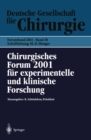Image for Chirurgisches Forum 2001 Fur Experimentelle Und Klinische Forschung: 118. Kongre Der Deutschen Gesellschaft Fur Chirurgie Munchen, 01.05.-05.05.2001
