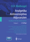 Image for Analgetika Antinozizeptiva Adjuvanzien: Handbuch fur die Schmerzpraxis.