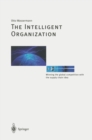 Image for Intelligent Organization: Winning the global competition with the supply chain idea