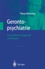 Image for Gerontopsychiatrie: Ein Leitfaden zur Diagnostik und Therapie